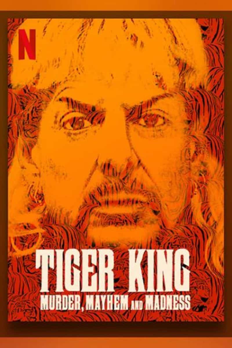 Tiger King: Murder, Mayhem and Madness